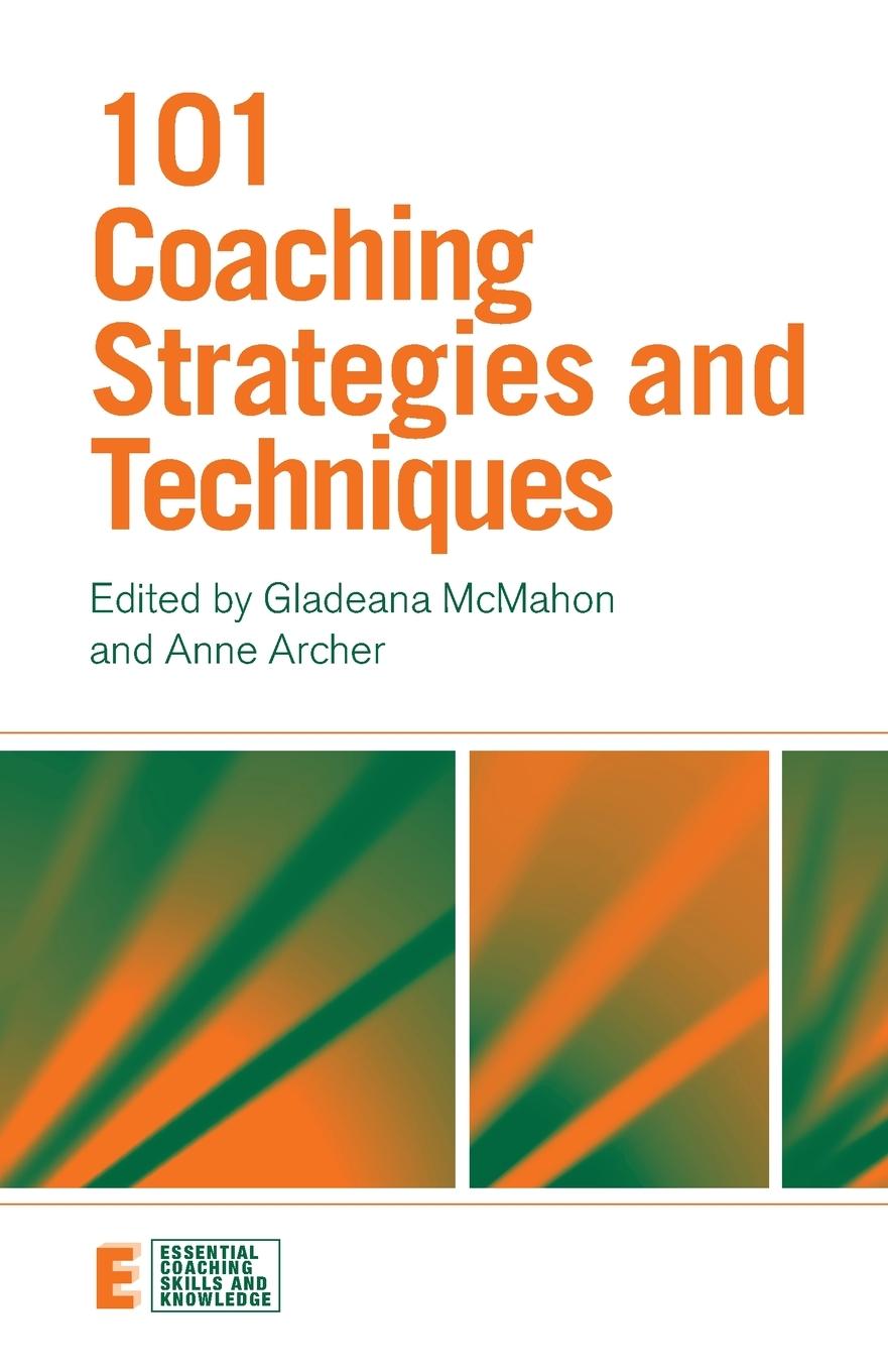 Cover: 9780415473347 | 101 Coaching Strategies and Techniques | Gladeana Mcmahon | Buch