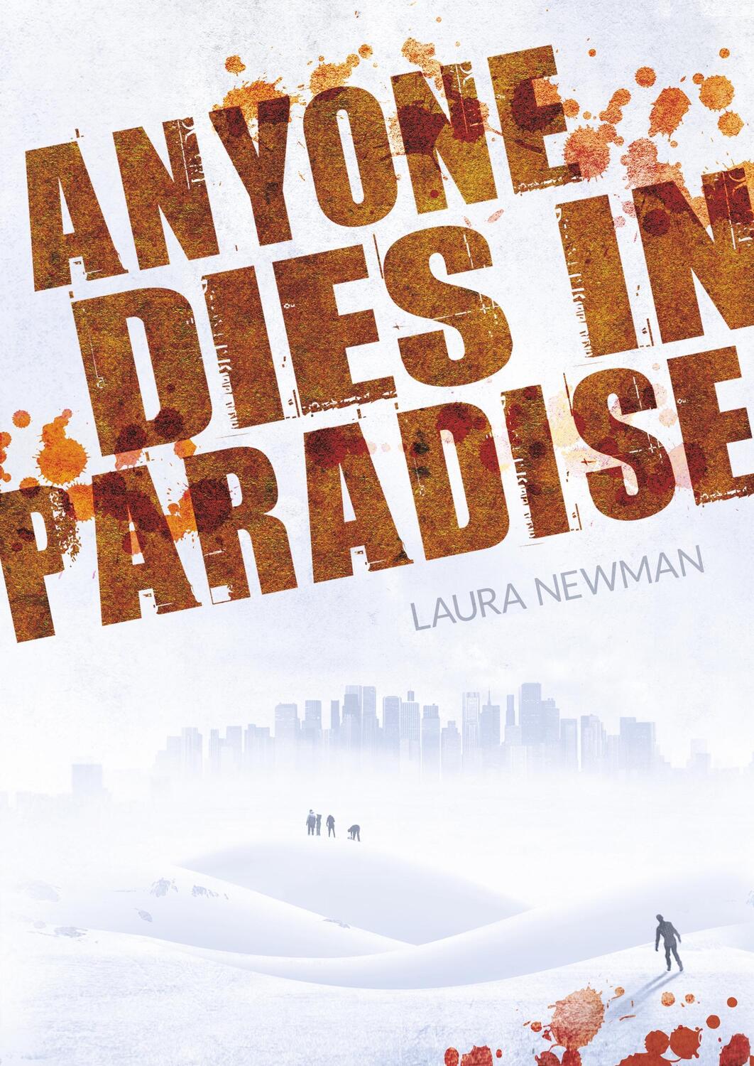 Cover: 9783741241277 | Anyone Dies in Paradise | Laura Newman | Buch | ADIP | 340 S. | 2017