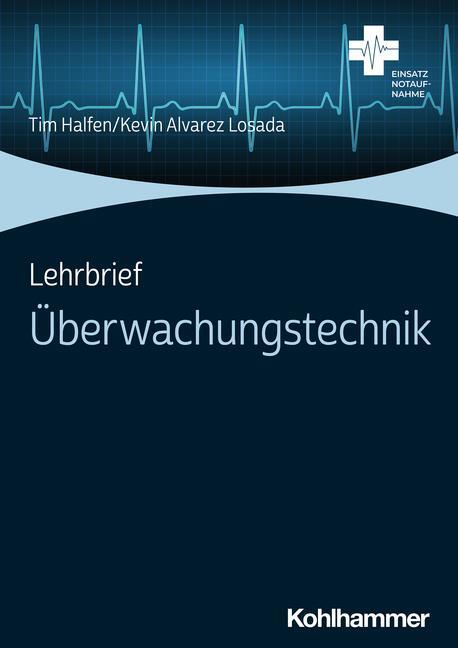 Cover: 9783170413245 | Lehrbrief Überwachungstechnik | Tim Halfen (u. a.) | Taschenbuch