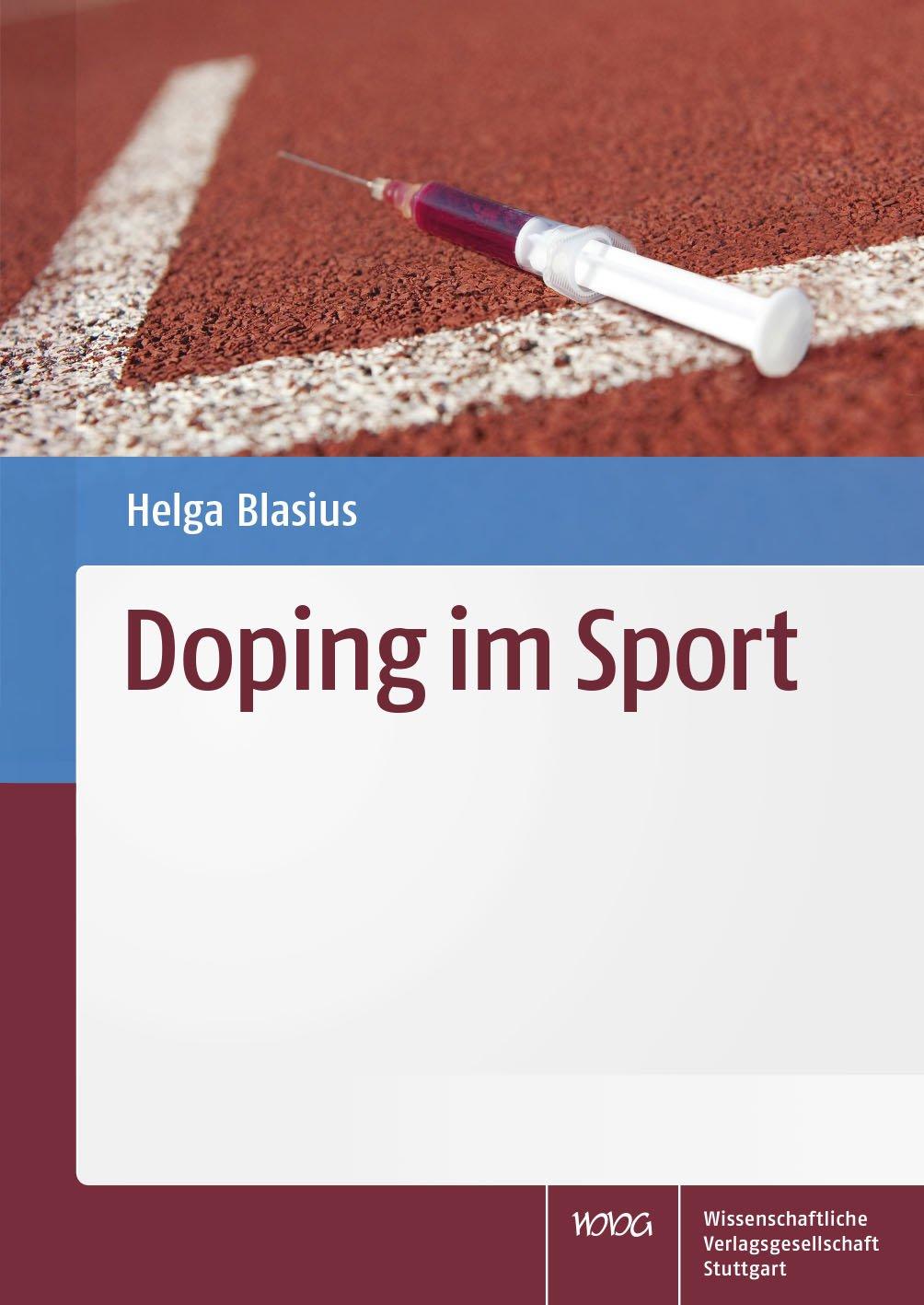 Cover: 9783804732773 | Doping im Sport | Helga Blasius | Taschenbuch | XVI | Deutsch | 2017