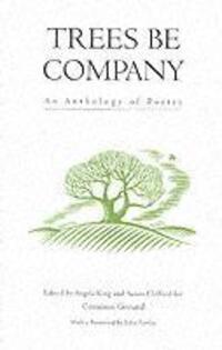 Cover: 9781870098977 | Trees be Company | An Anthology of Poetry | Taschenbuch | Englisch