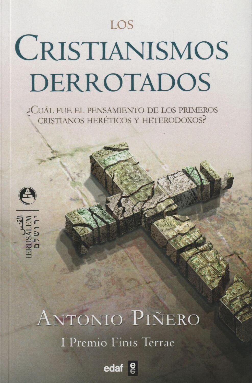 Cover: 9788441420052 | Los cristianismos derrotados : ¿cuál fue el pensamiento de los...