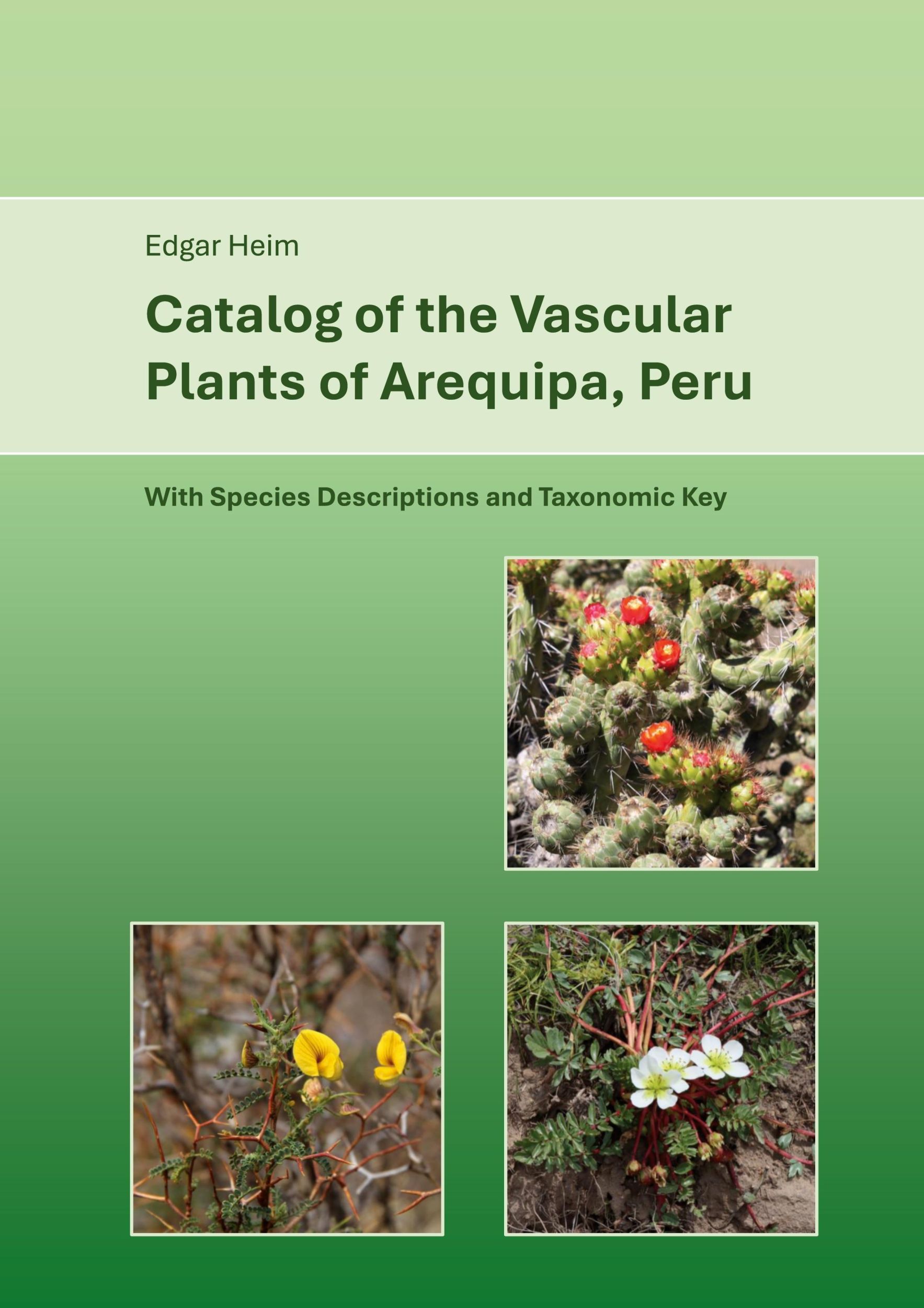 Cover: 9783759793584 | Catalog of Vascular Plants of Arequipa, Peru | Edgar Heim | Buch