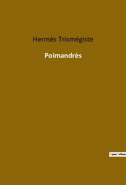 Cover: 9782385083595 | Poimandrès | Hermès Trismégiste | Taschenbuch | Paperback | 2022