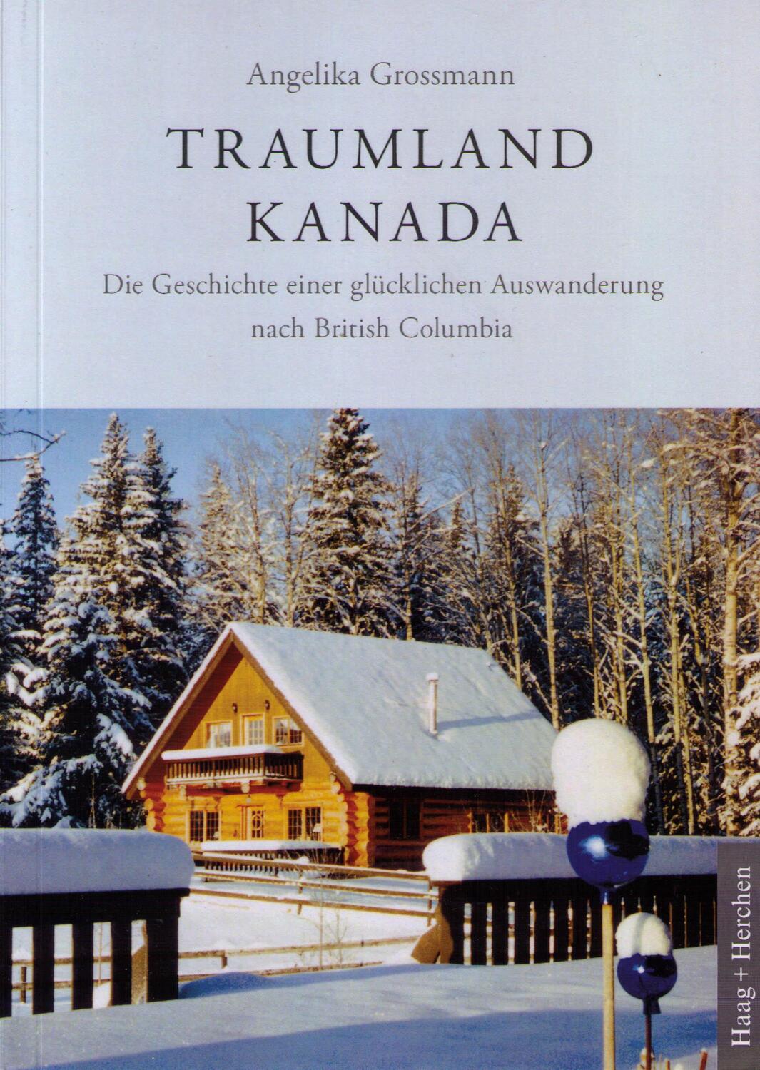 Cover: 9783898465182 | Traumland Kanada | Angelika Grossmann | Taschenbuch | Deutsch | 2008