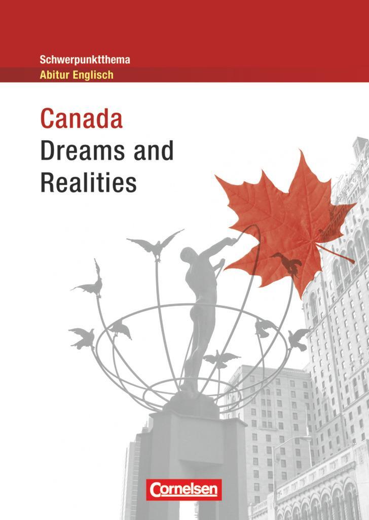 Cover: 9783060325801 | Schwerpunktthema Abitur Englisch. Canada - Dreams and Realities | 2011