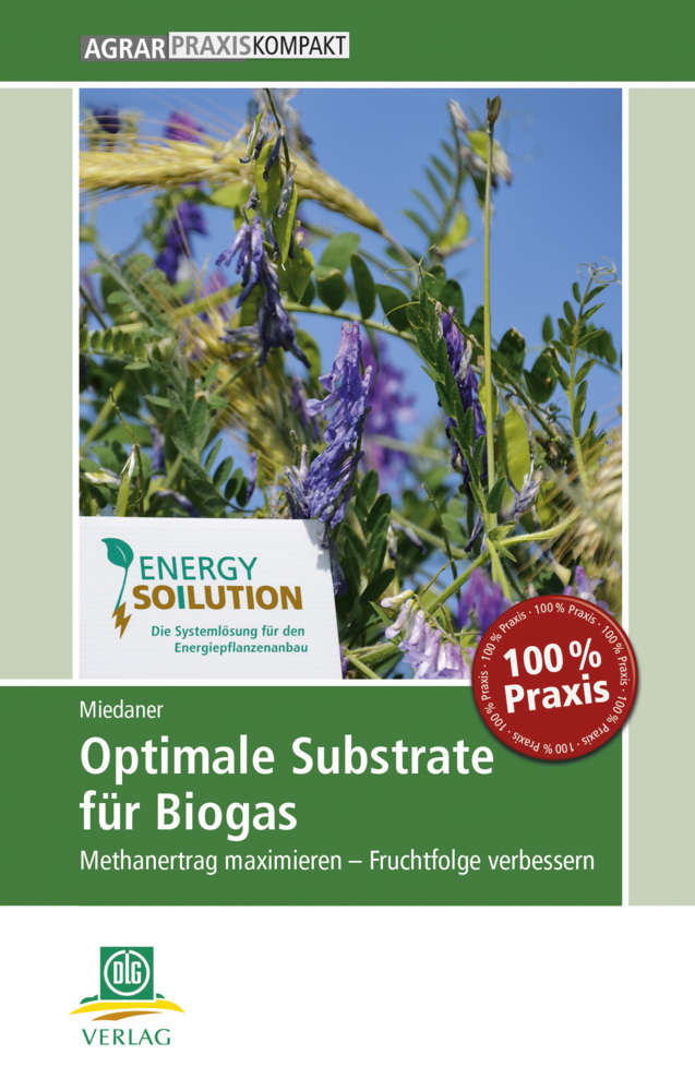 Cover: 9783769020373 | Optimale Substrate für Biogas | Thomas Miedaner | Taschenbuch | 128 S.