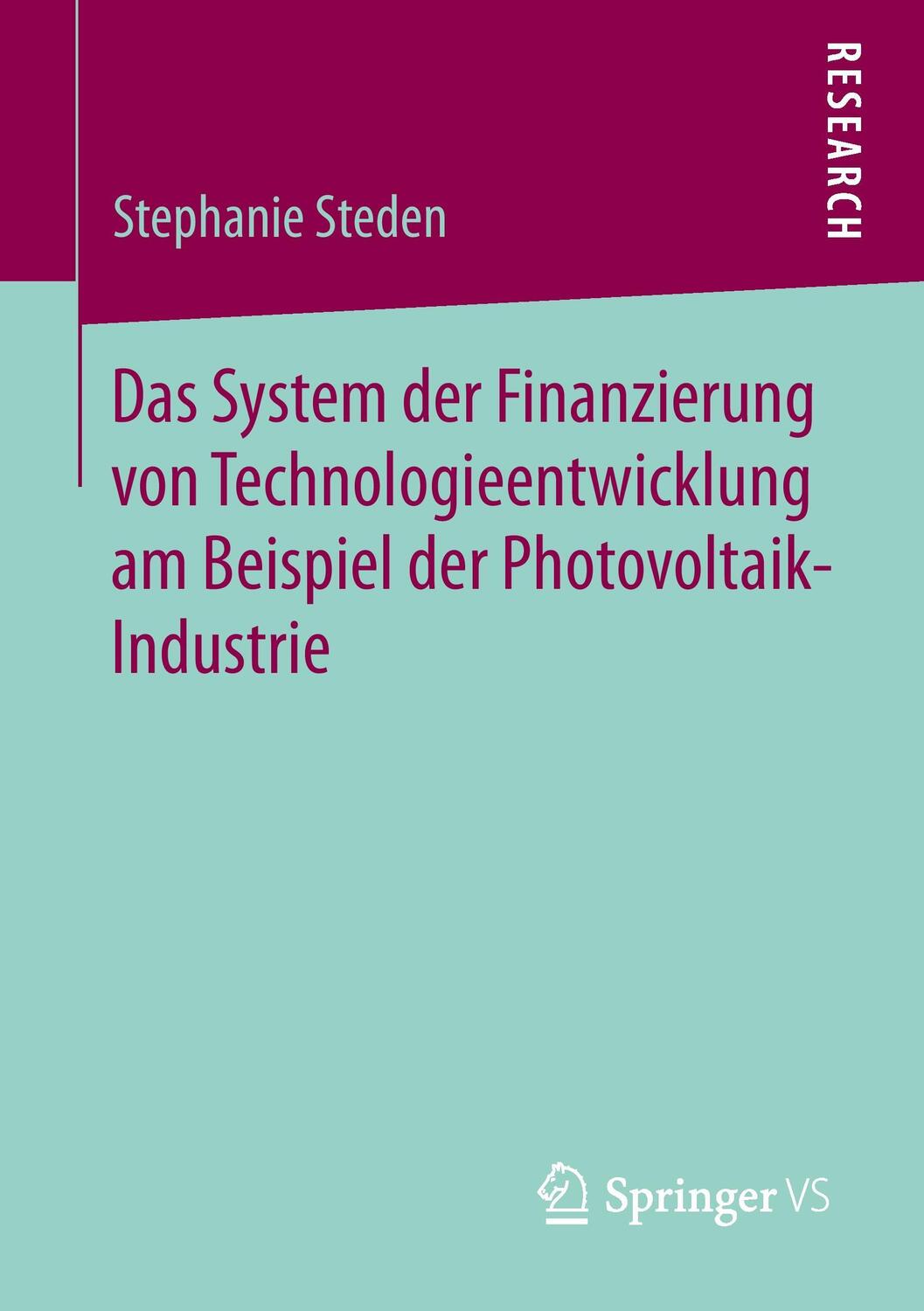 Cover: 9783658067717 | Das System der Finanzierung von Technologieentwicklung am Beispiel...