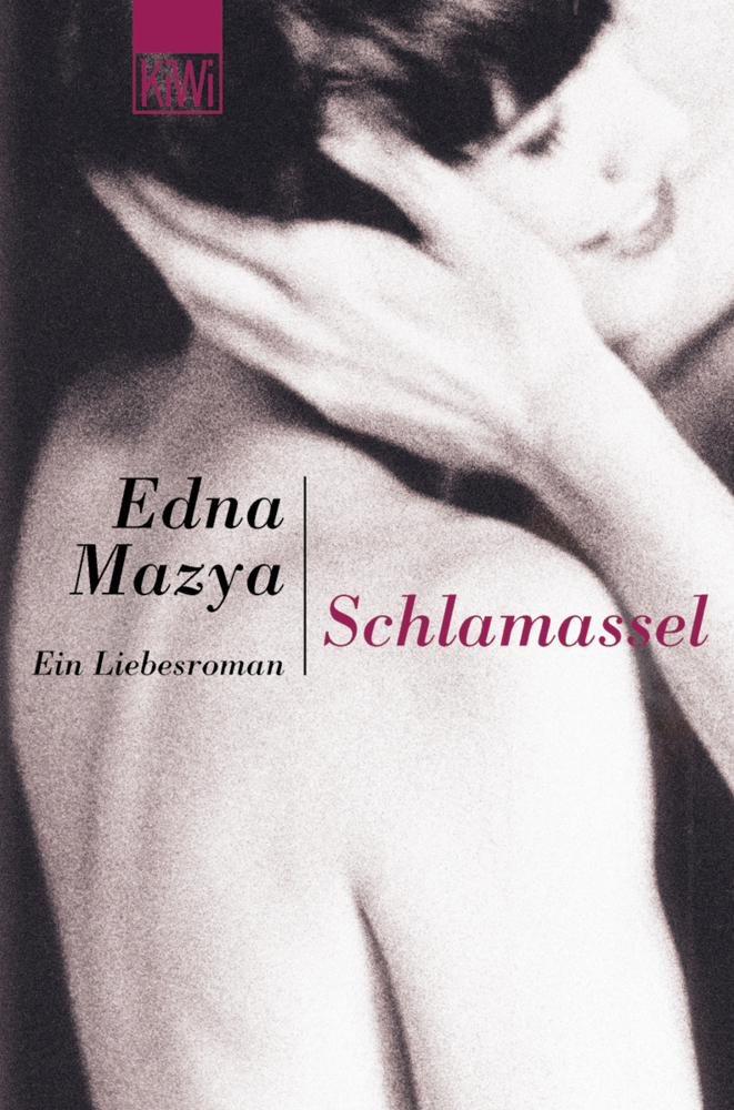 Cover: 9783462032437 | Schlamassel | Ein Liebesroman | Edna Mazya | Taschenbuch