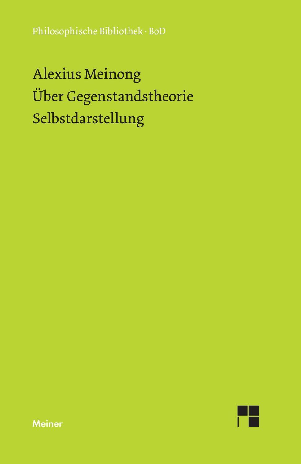 Cover: 9783787307203 | Über Gegenstandstheorie. Selbstdarstellung. | Alexius Meinong | Buch