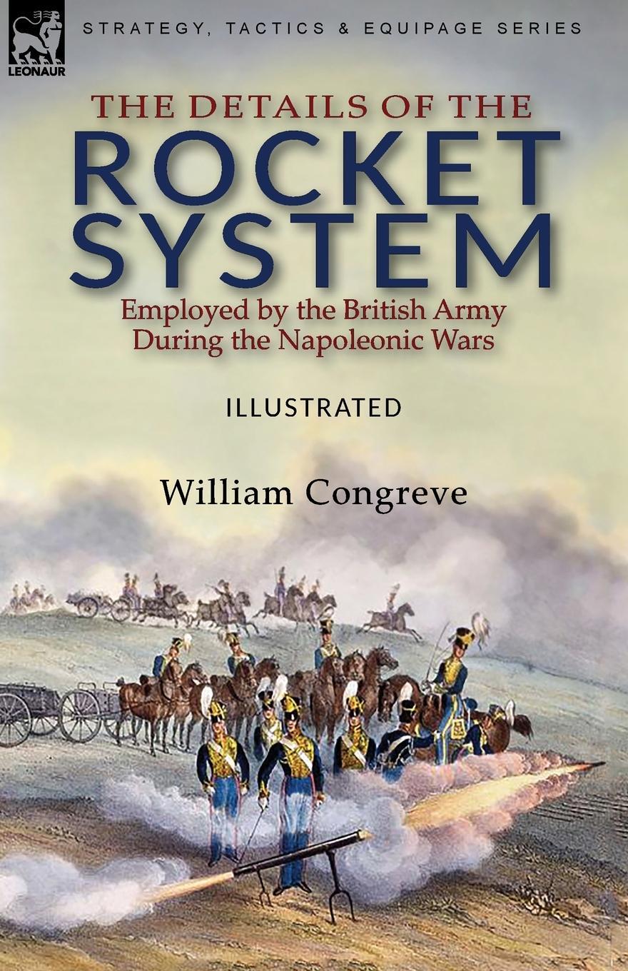 Cover: 9781782829218 | The Details of the Rocket System Employed by the British Army...