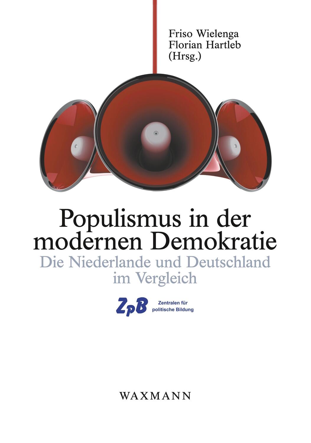 Cover: 9783830924449 | Populismus in der modernen Demokratie | Friso Wielenga (u. a.) | Buch