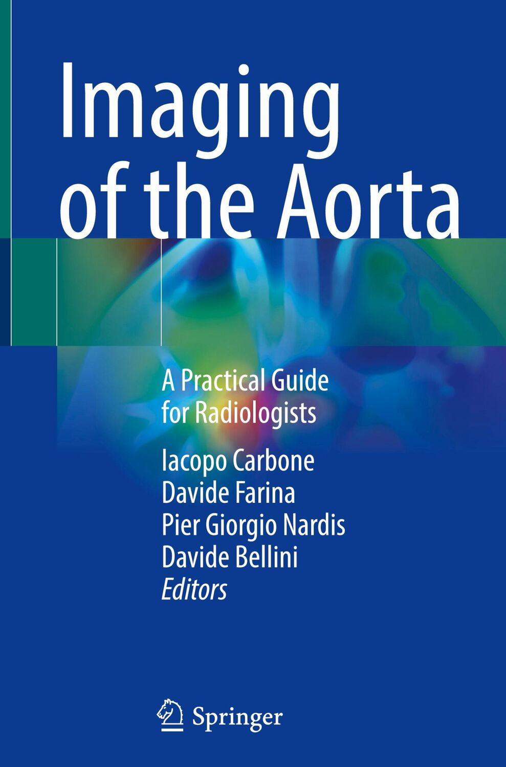 Cover: 9783031525261 | Imaging of the Aorta | A Practical Guide for Radiologists | Buch