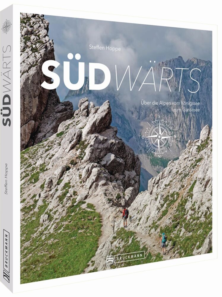 Cover: 9783734308727 | Südwärts | Über die Alpen vom Königssee zum Gardasee | Steffen Hoppe