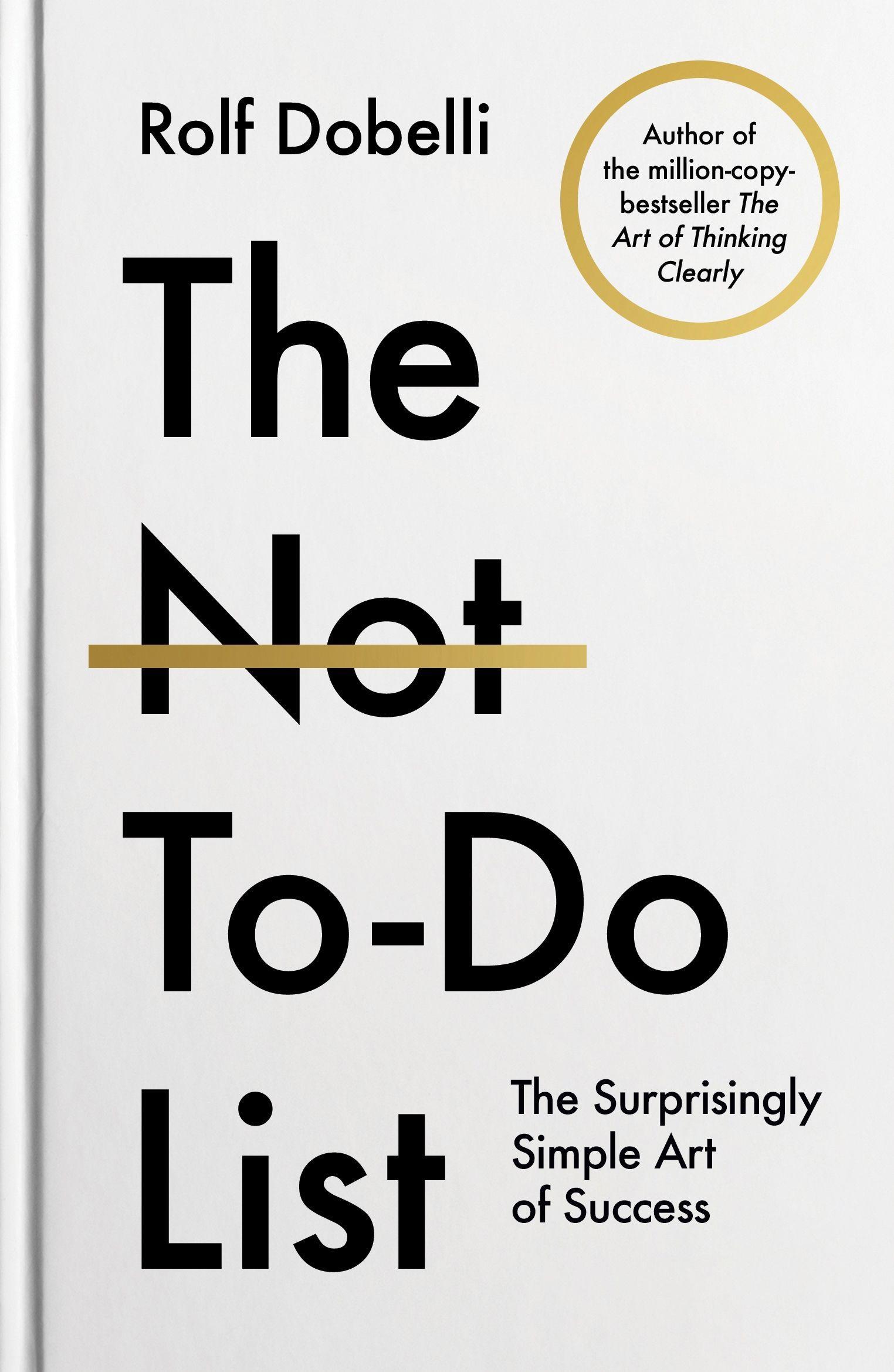 Cover: 9781805464228 | The Not-To-Do List | The Surprisingly Simple Art of Success | Dobelli