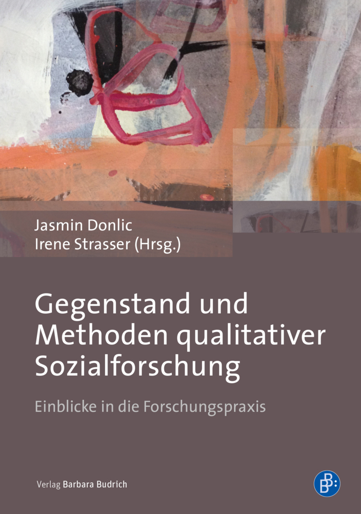 Cover: 9783847423263 | Gegenstand und Methoden qualitativer Sozialforschung | Donlic (u. a.)