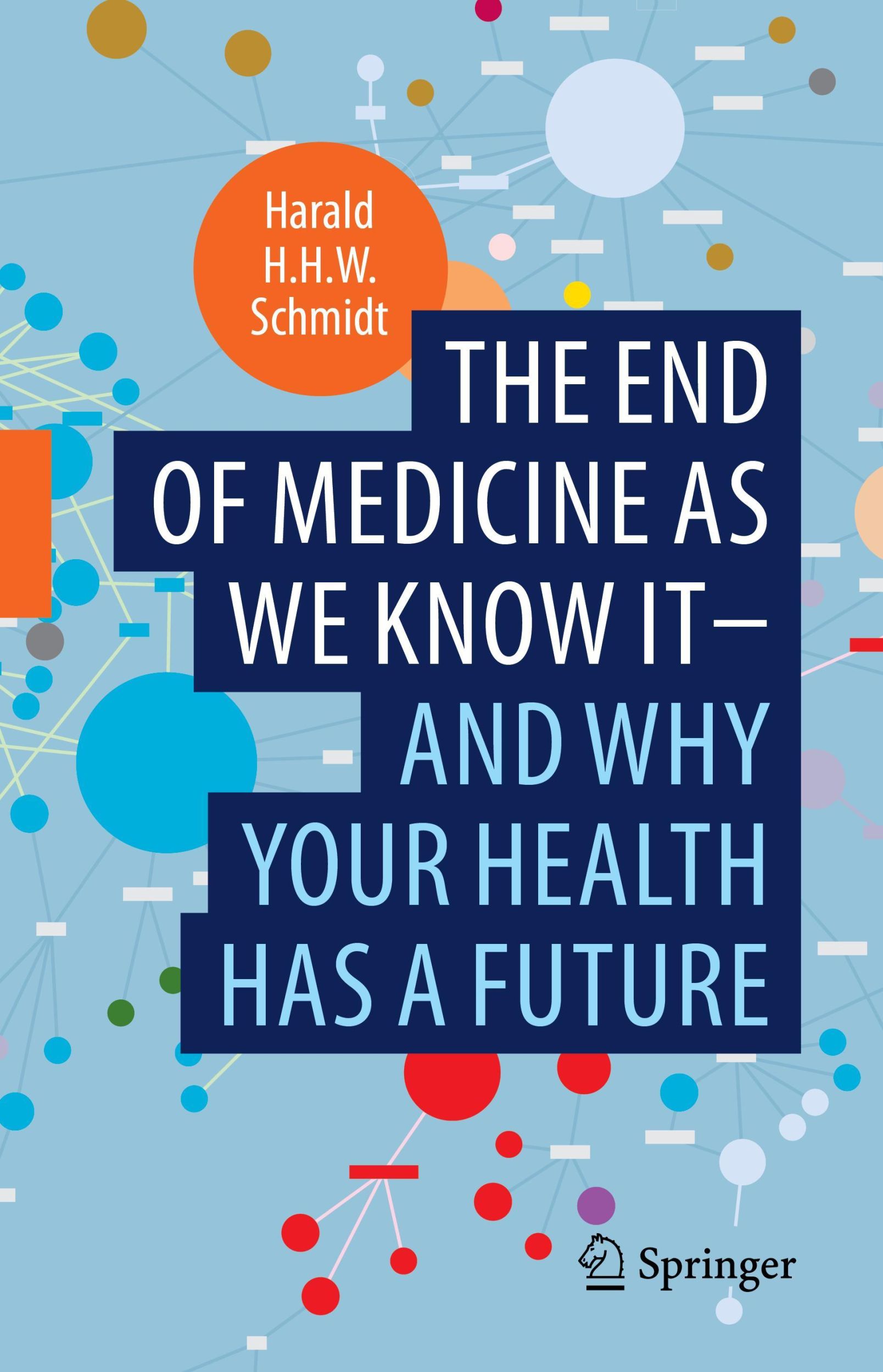 Cover: 9783030952921 | The end of medicine as we know it - and why your health has a future