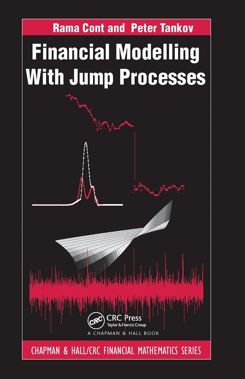 Cover: 9781584884132 | Financial Modelling with Jump Processes | Peter Tankov (u. a.) | Buch