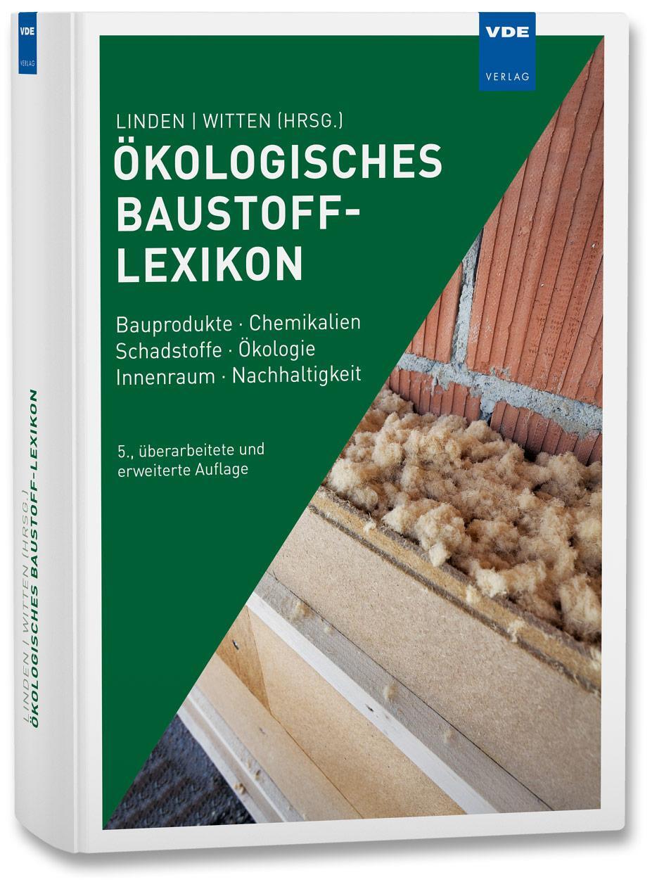 Cover: 9783800755219 | Ökologisches Baustoff-Lexikon | Wolfgang Linden (u. a.) | Buch | 2023