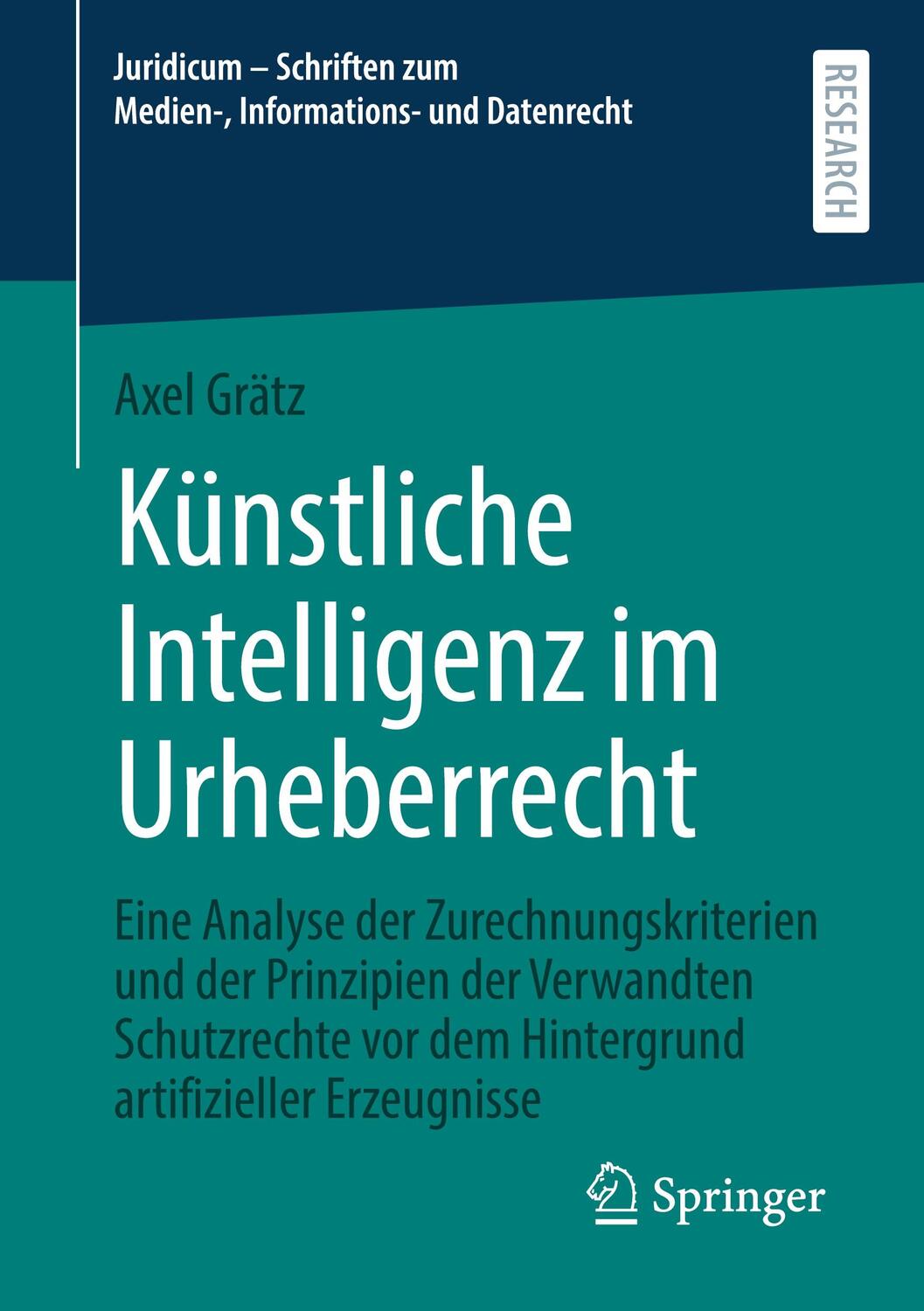 Cover: 9783658330408 | Künstliche Intelligenz im Urheberrecht | Axel Grätz | Taschenbuch