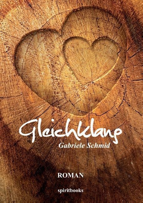 Cover: 9783944587035 | Gleichklang | Liebesroman | Gabriele Schmid | Taschenbuch | Paperback