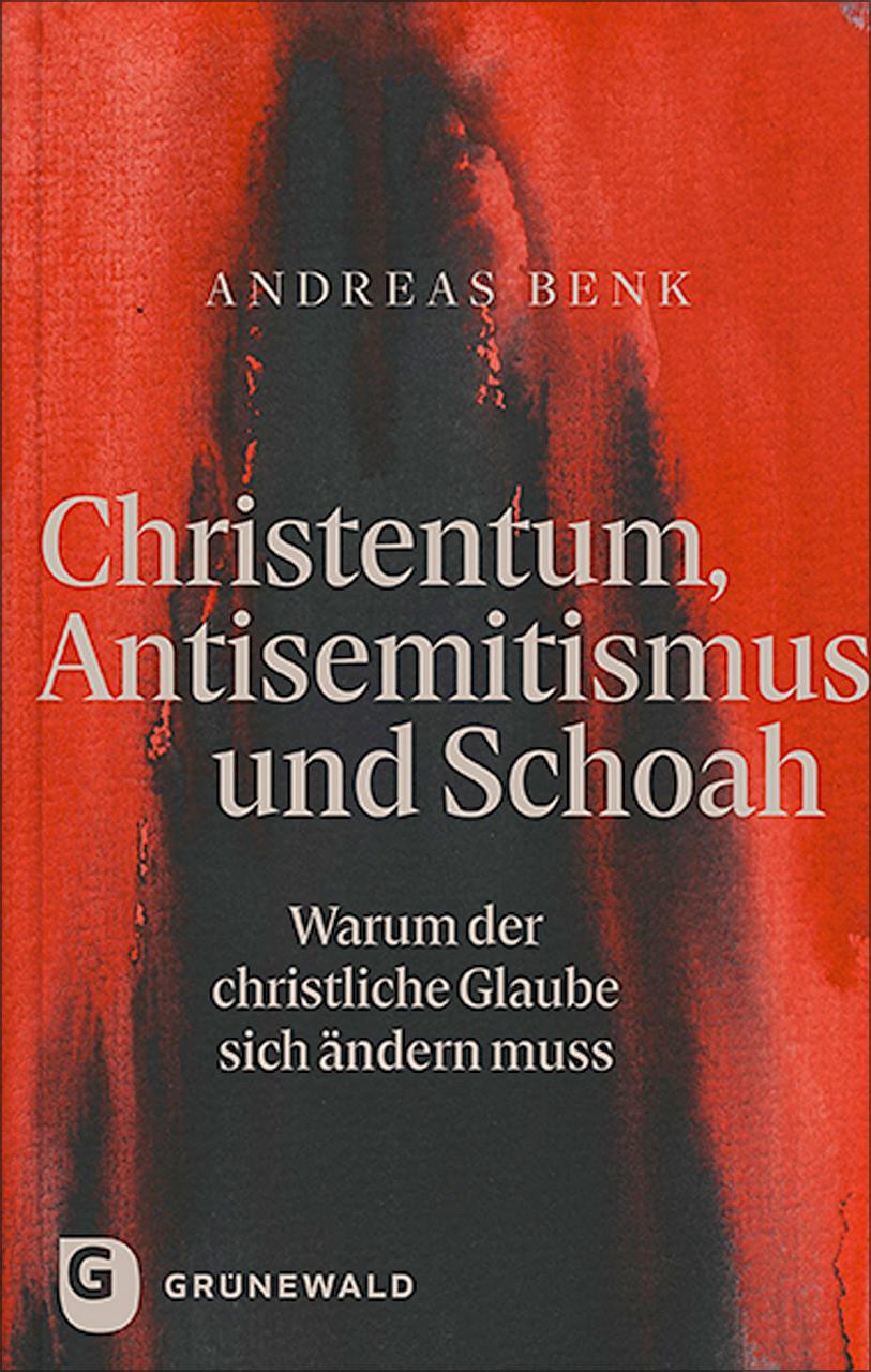 Cover: 9783786733195 | Christentum, Antisemitismus und Schoah | Andreas Benk | Buch | Deutsch