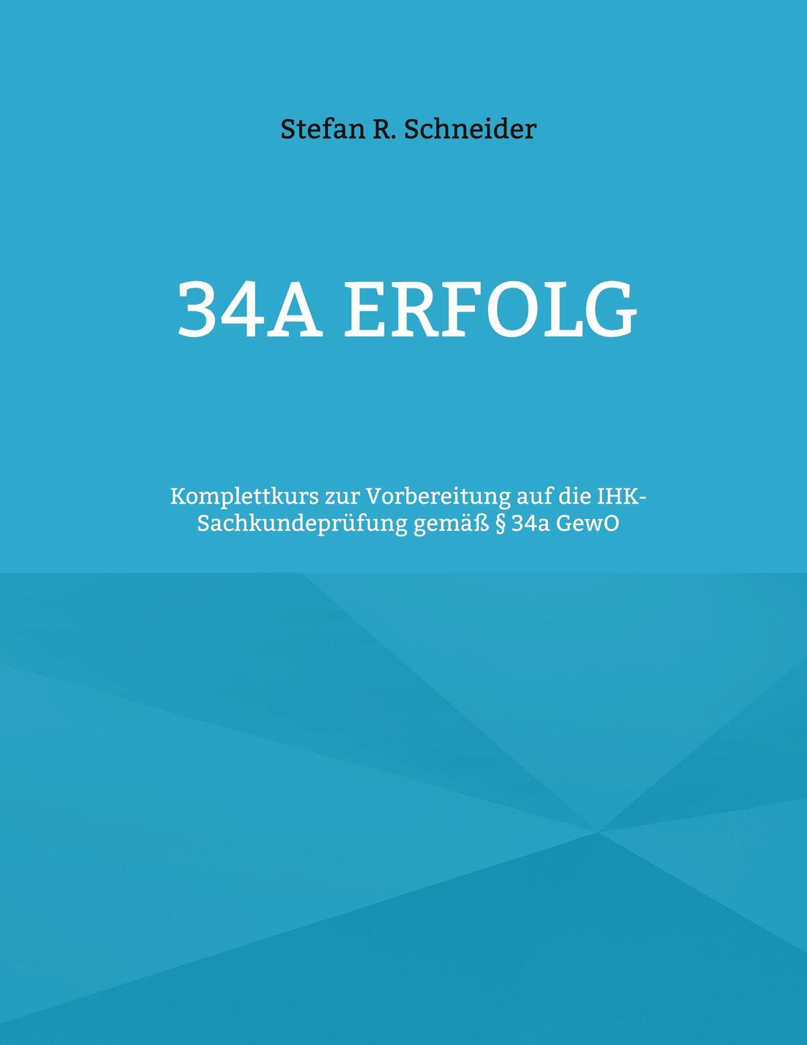 Cover: 9783755726869 | 34a Erfolg | Stefan R. Schneider | Taschenbuch | Ringbuch | Deutsch