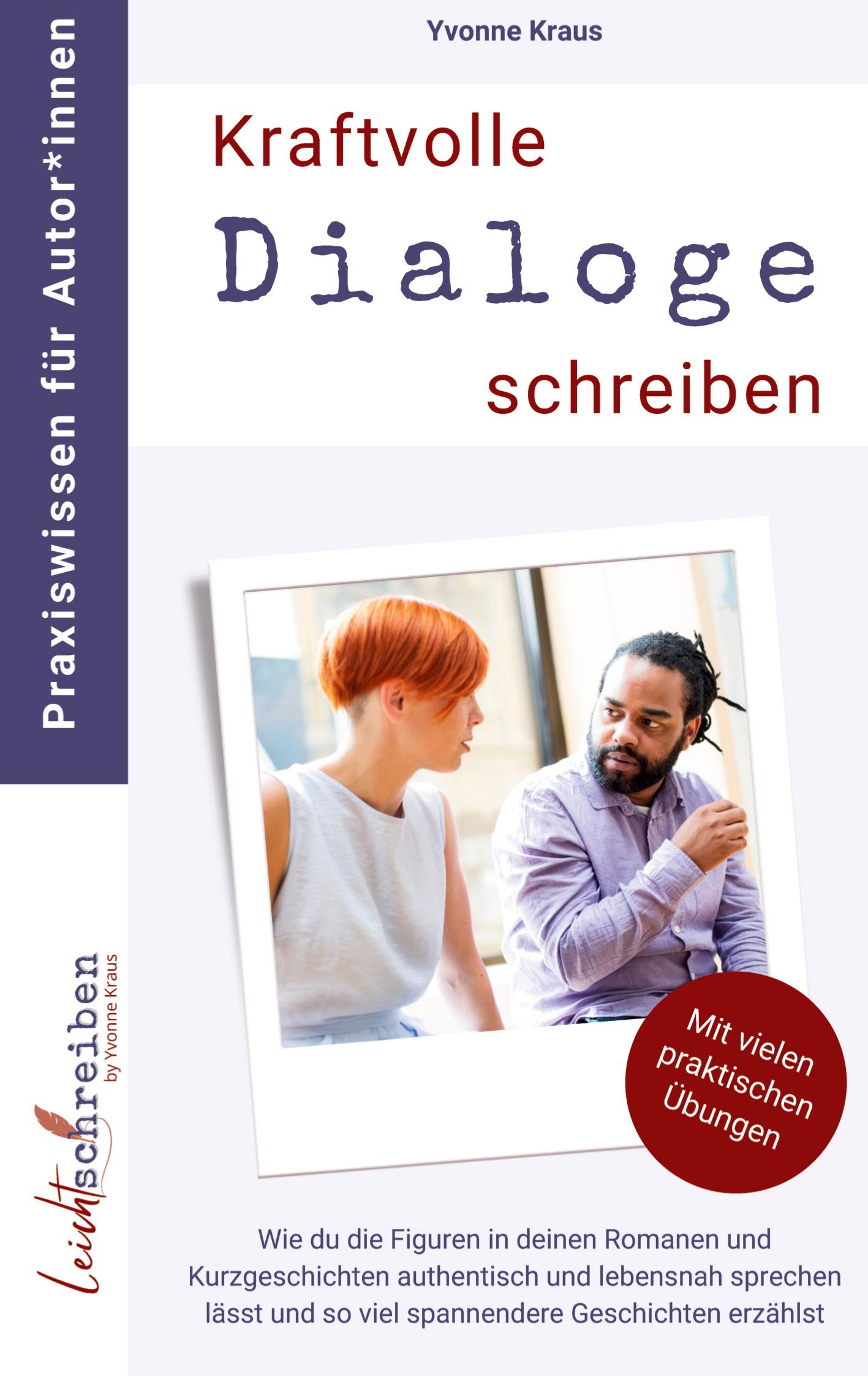 Cover: 9783949854316 | Kraftvolle Dialoge schreiben | Yvonne Kraus | Taschenbuch | Paperback