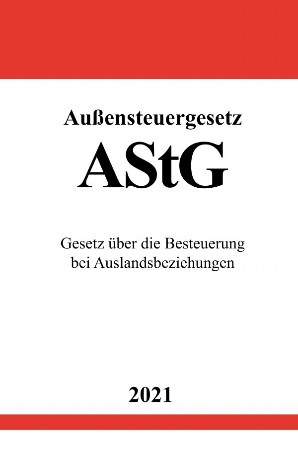 Cover: 9783754910900 | Außensteuergesetz (AStG) | Ronny Studier | Taschenbuch | 2021 | epubli