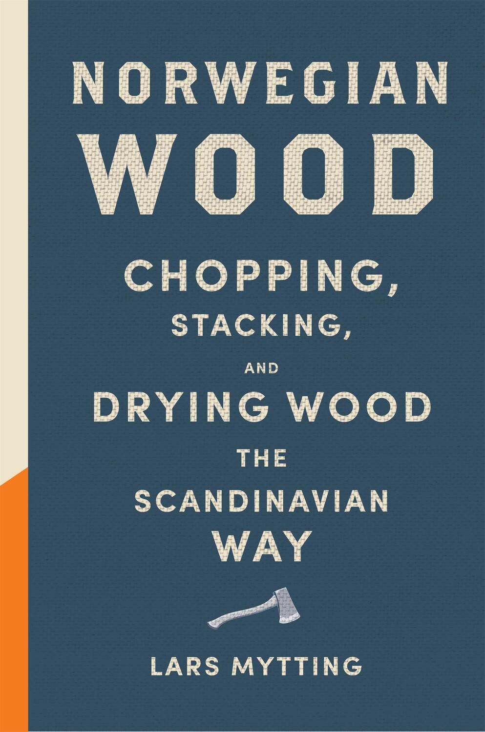 Cover: 9780857052551 | Norwegian Wood | Lars Mytting | Buch | 2015 | Quercus Publishing Plc