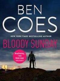 Cover: 9781788635264 | Bloody Sunday | Ben Coes | Taschenbuch | Kartoniert / Broschiert