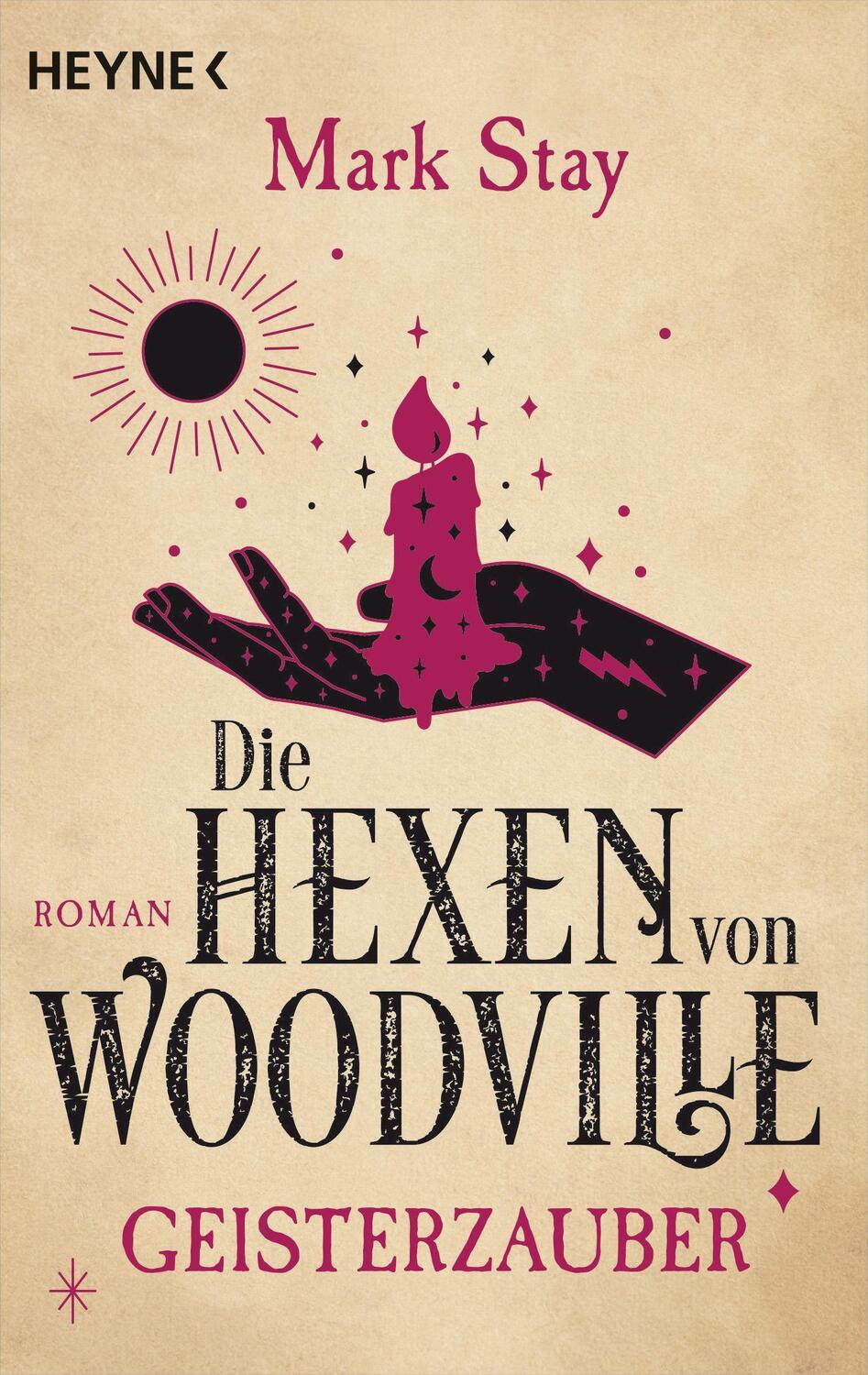 Cover: 9783453321496 | Die Hexen von Woodville - Geisterzauber | Roman | Mark Stay | Buch