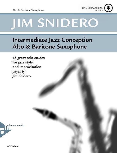 Cover: 9783892212102 | Intermediate Jazz Conception Alto &amp; Baritone Saxophone | Jim Snidero