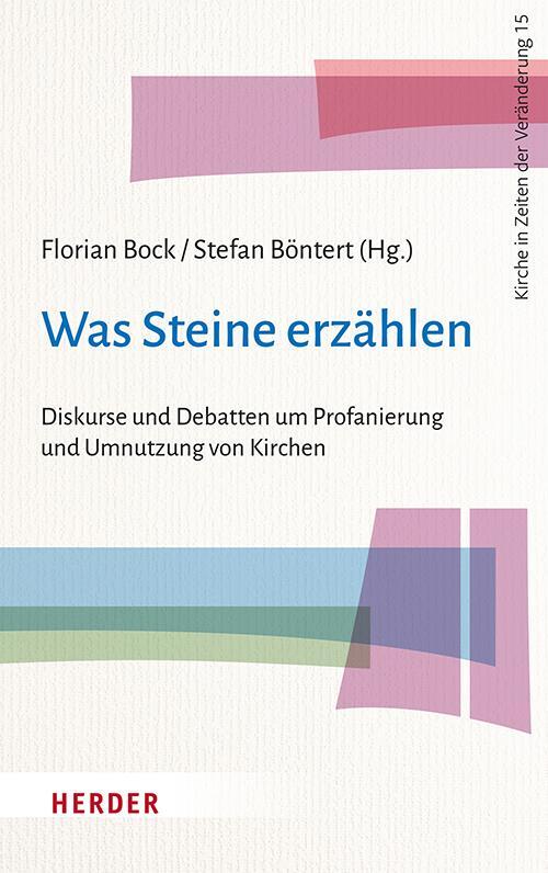 Cover: 9783451341687 | Was Steine erzählen | Florian Bock (u. a.) | Taschenbuch | 156 S.