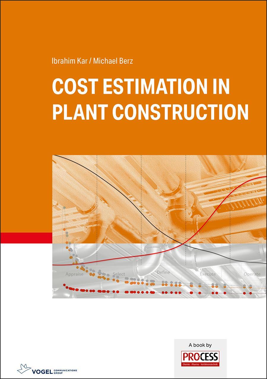 Cover: 9783834334954 | Cost Estimation in Plant Construction | Ibrahim Kar (u. a.) | Buch