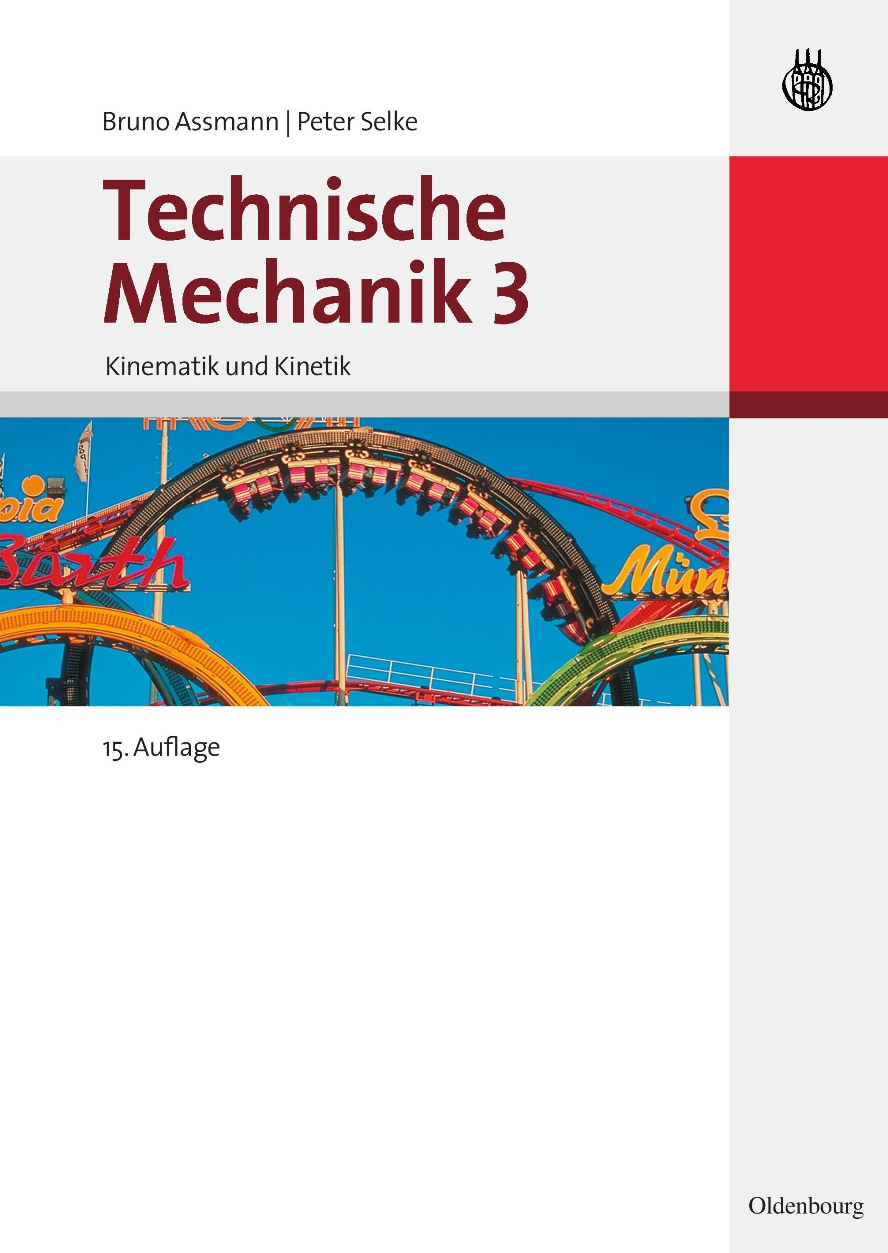 Cover: 9783486597516 | Technische Mechanik 3 | Band 3: Kinematik und Kinetik | Selke (u. a.)