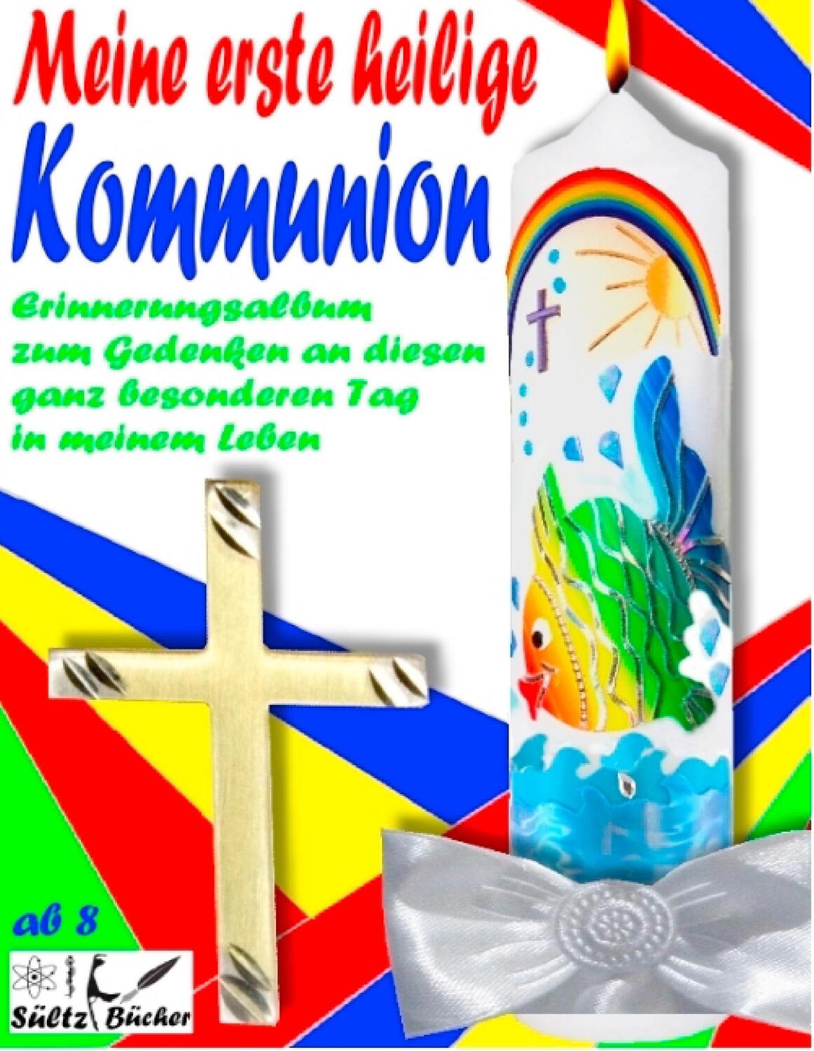 Cover: 9783743181694 | Meine erste heilige Kommunion - Erinnerungsalbum zur Erstkommunion...