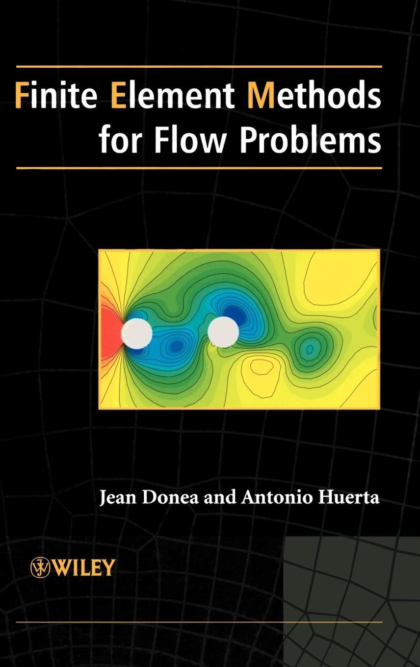 Cover: 9780471496663 | Finite Element Methods for Flow Problems | Donea (u. a.) | Buch | 2003