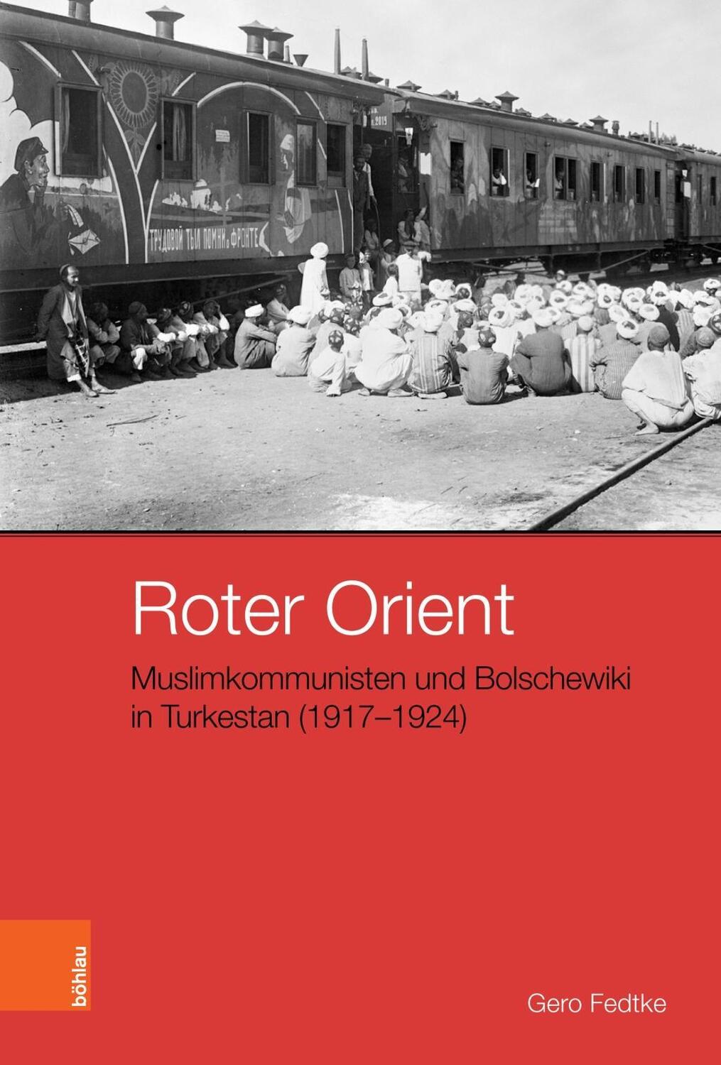 Cover: 9783412513238 | Roter Orient | Gero Fedtke | Buch | Peripherien | Deutsch | 2019
