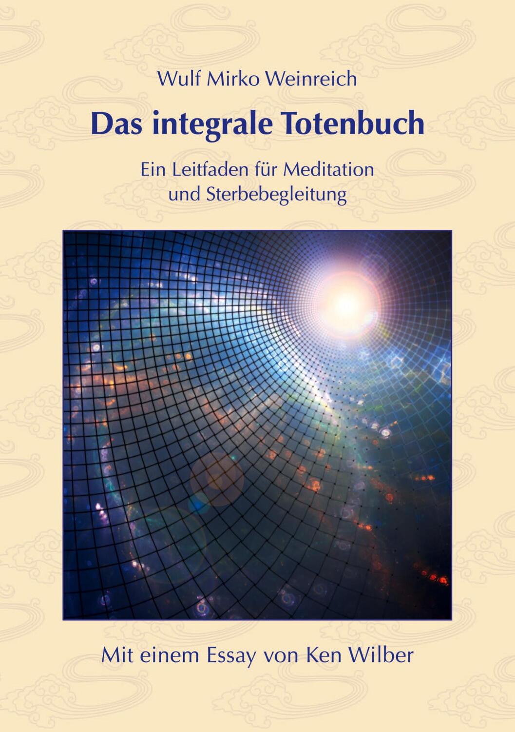 Cover: 9783758368363 | Das integrale Totenbuch | Wulf Mirko Weinreich (u. a.) | Taschenbuch