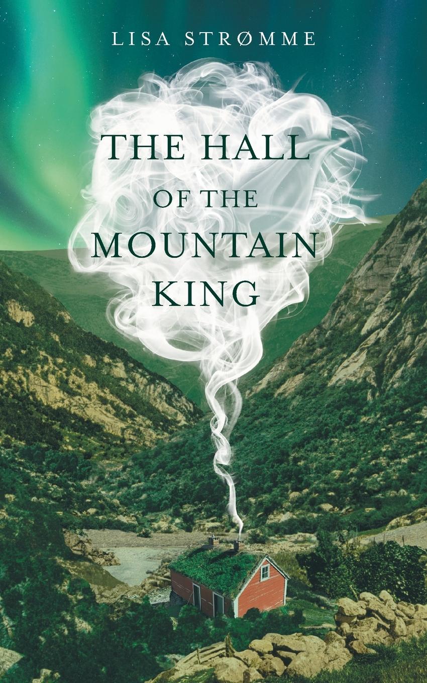 Cover: 9788230355749 | The Hall of the Mountain King | Lisa Strømme | Taschenbuch | Englisch