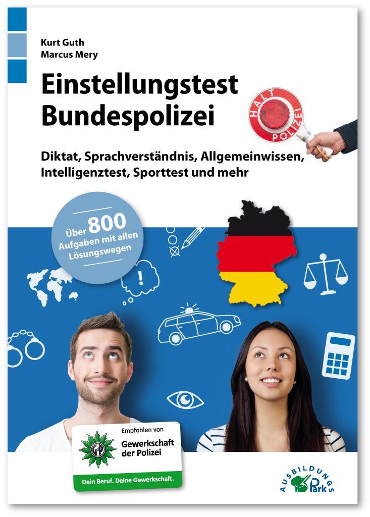 Cover: 9783956240706 | Einstellungstest Bundespolizei | Kurt Guth (u. a.) | Taschenbuch