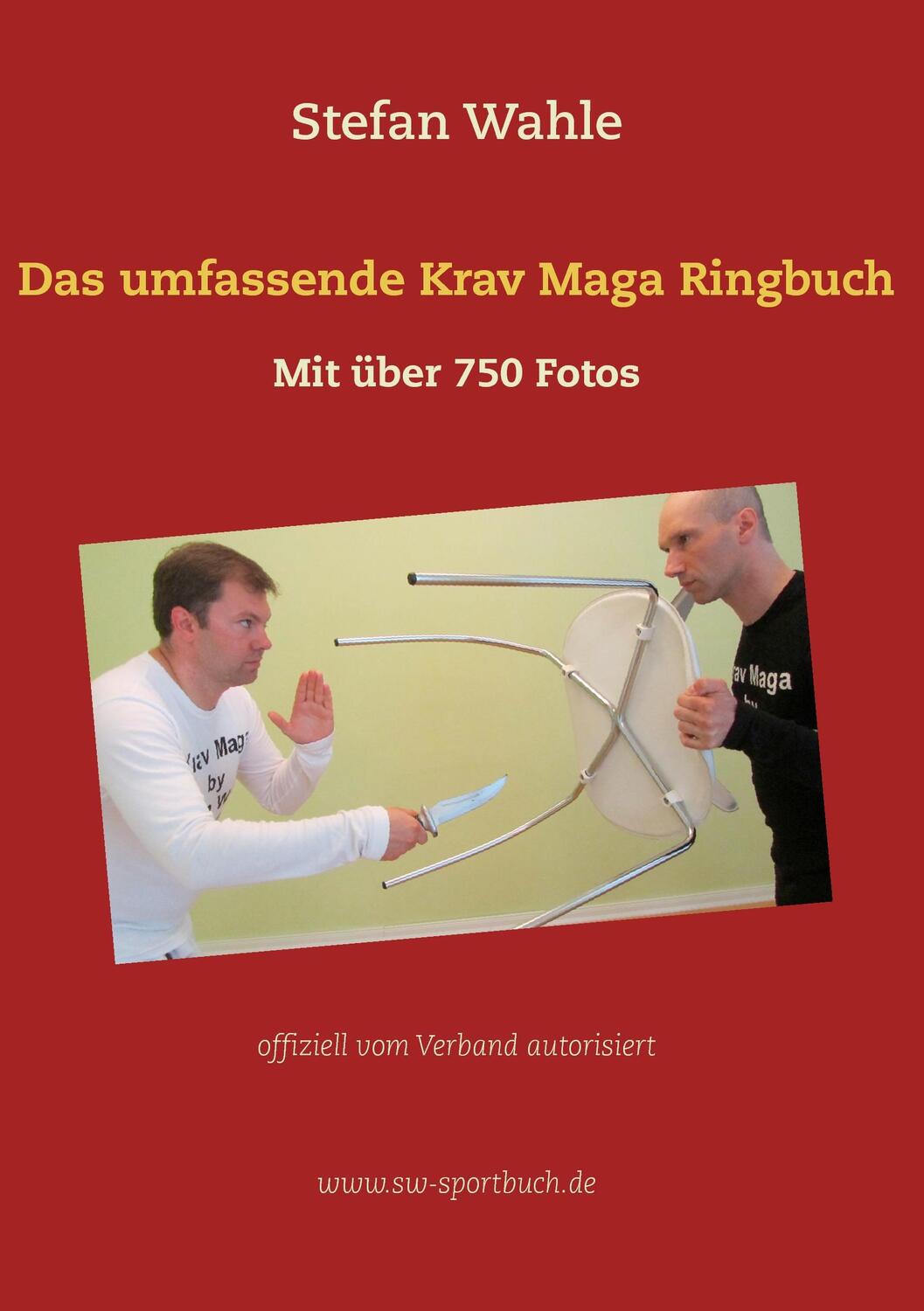 Cover: 9783744864046 | Das umfassende Krav Maga Ringbuch | Stefan Wahle | Taschenbuch