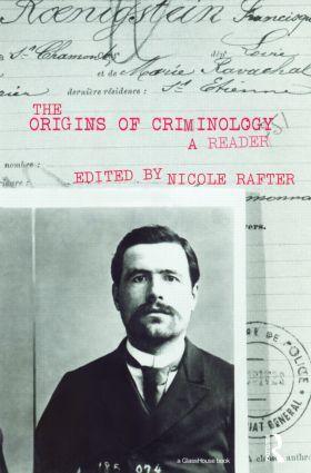 Cover: 9780415451123 | The Origins of Criminology | A Reader | Nicole H Rafter | Taschenbuch