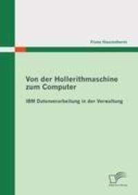 Cover: 9783842868892 | Von der Hollerithmaschine zum Computer: IBM Datenverarbeitung in...