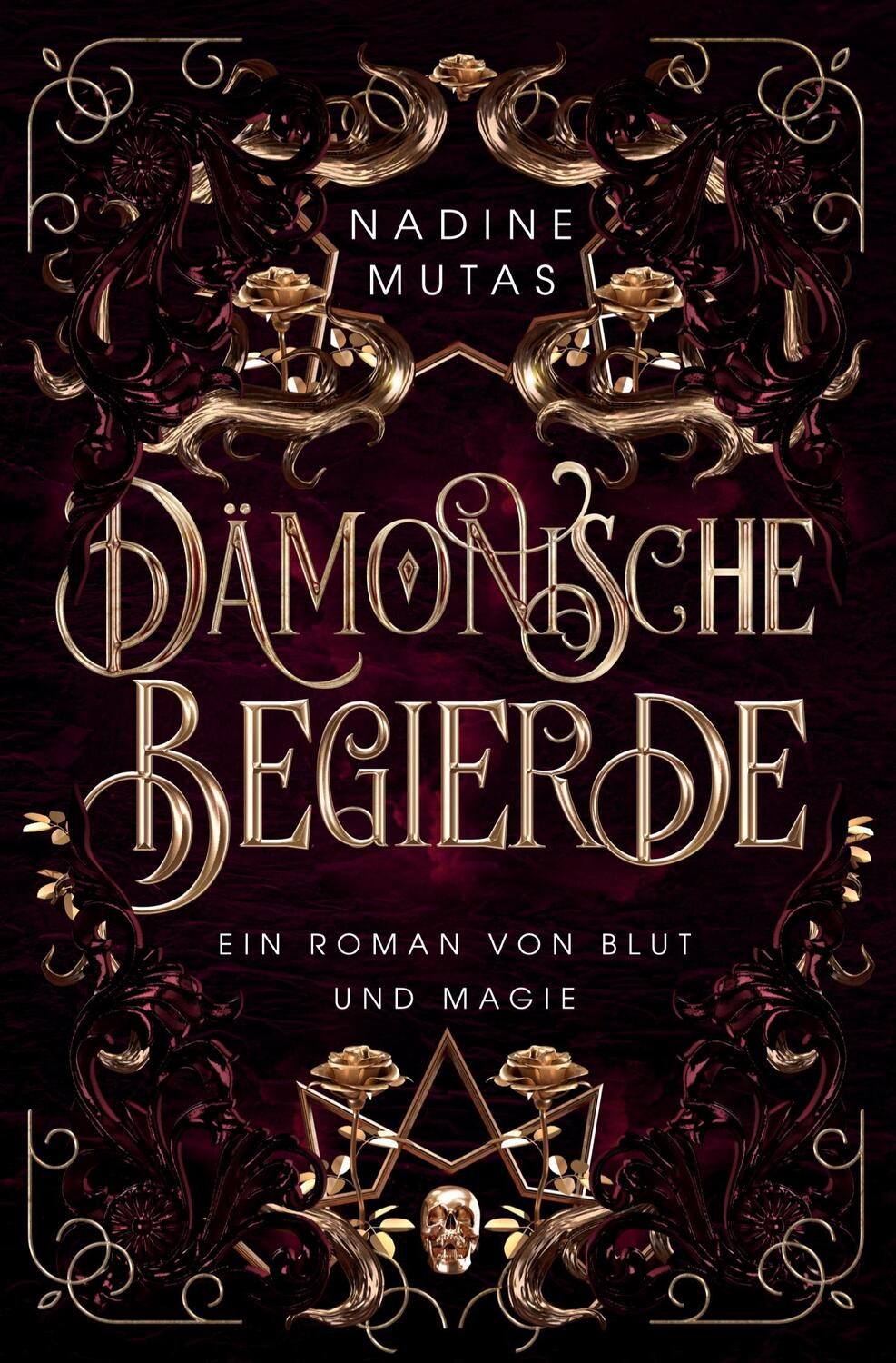 Cover: 9783757911430 | Dämonische Begierde | Ein Roman von Blut und Magie | Nadine Mutas
