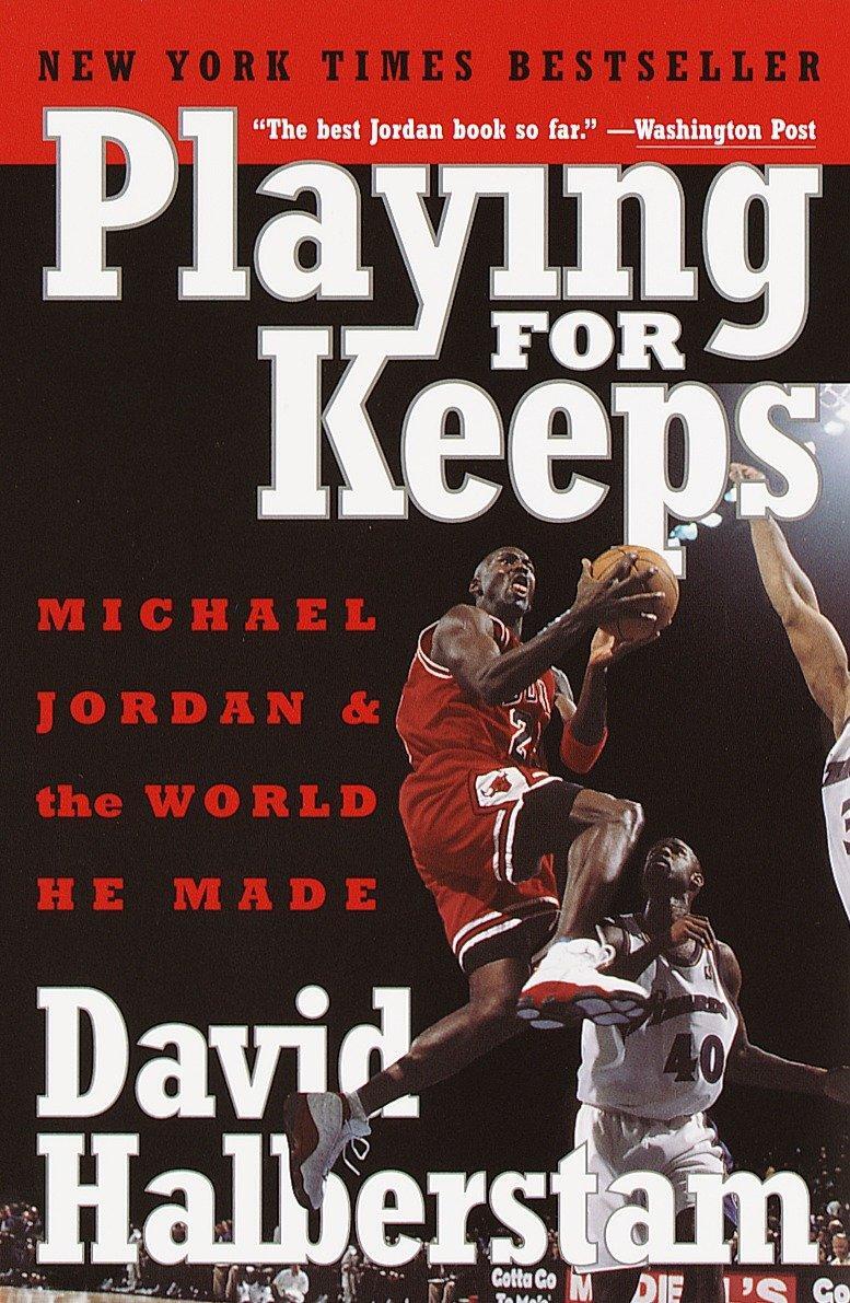 Cover: 9780767904445 | Playing for Keeps: Michael Jordan and the World He Made | Halberstam