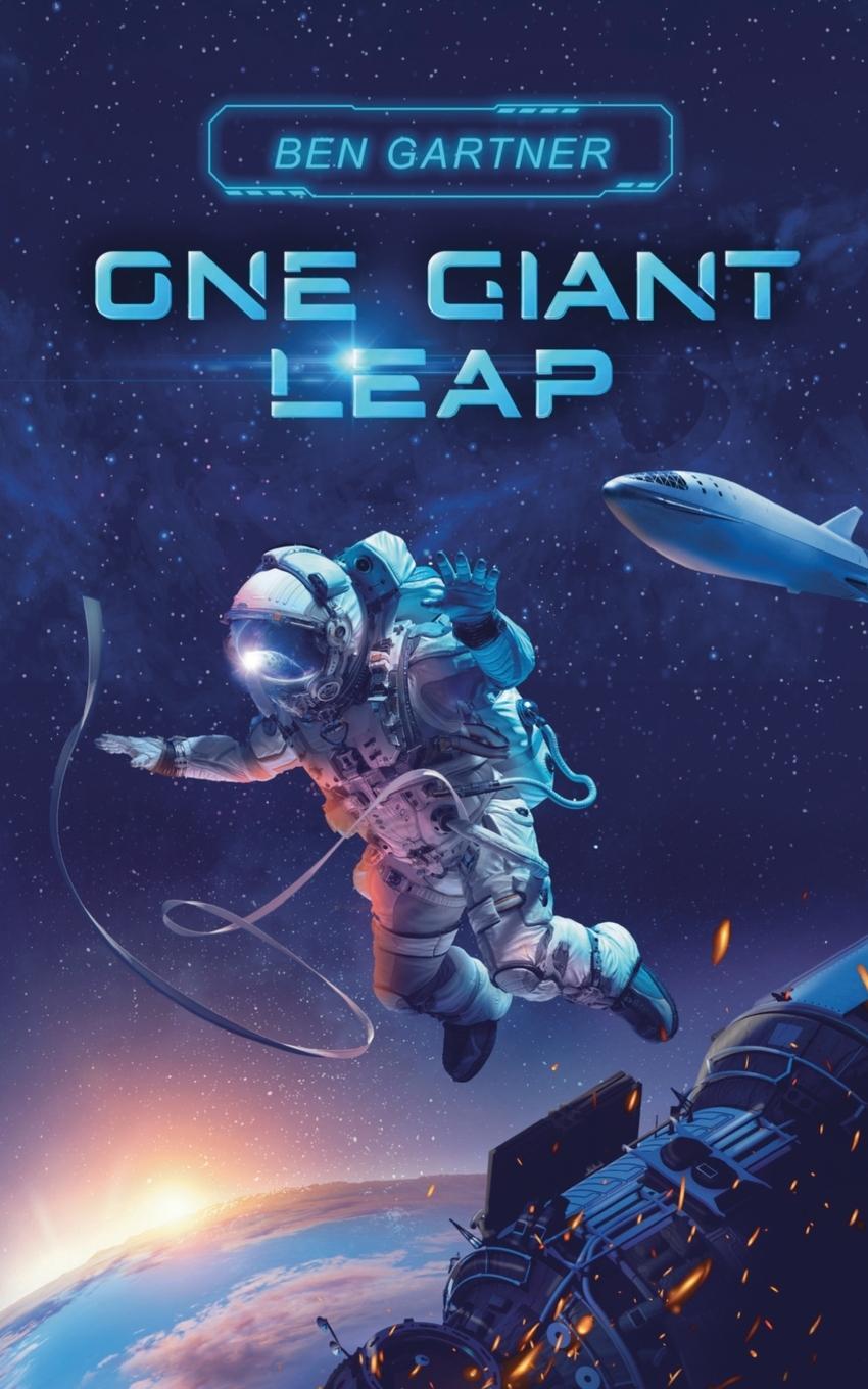 Cover: 9798987075302 | One Giant Leap | Ben Gartner | Taschenbuch | Paperback | Englisch
