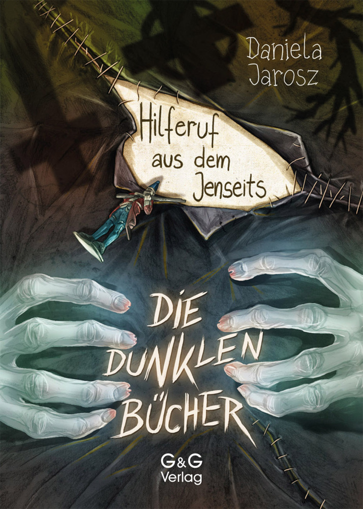 Cover: 9783707424690 | Die dunklen Bücher - Hilferuf aus dem Jenseits | Daniela Jarosz | Buch
