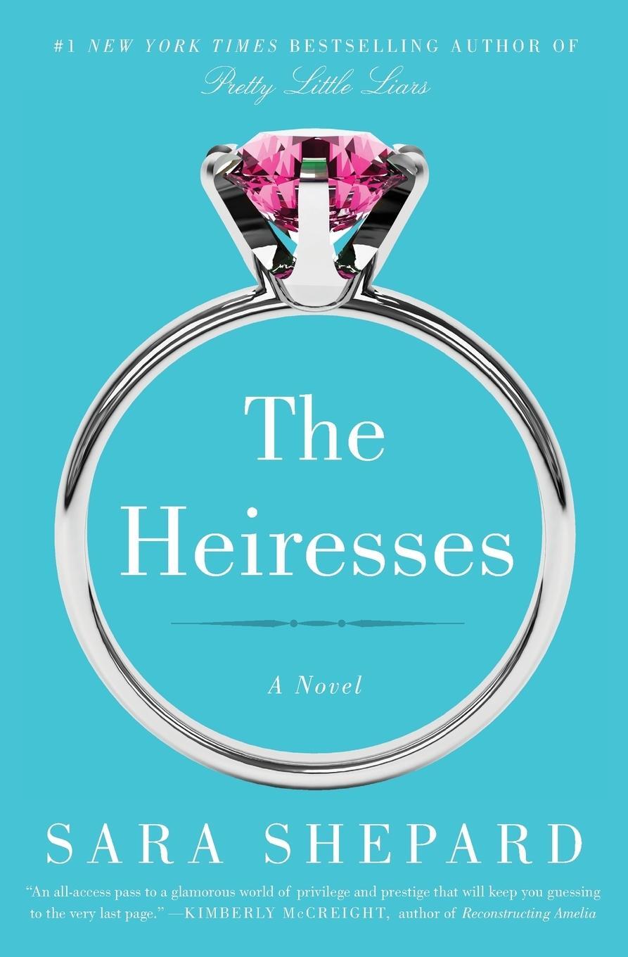 Cover: 9780062259554 | The Heiresses | A Novel | Sara Shepard | Taschenbuch | Englisch | 2015